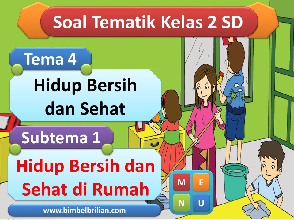 Media PPT Tema 4 Kelas 2 SD Subtema 1 Hidup Bersih dan Sehat di Rumah