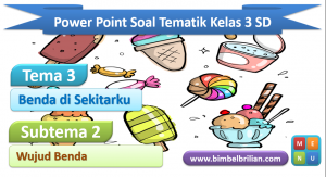 Media Media PPT Kelas 3 SD Tema 3 Subtema 2 Wujud Benda