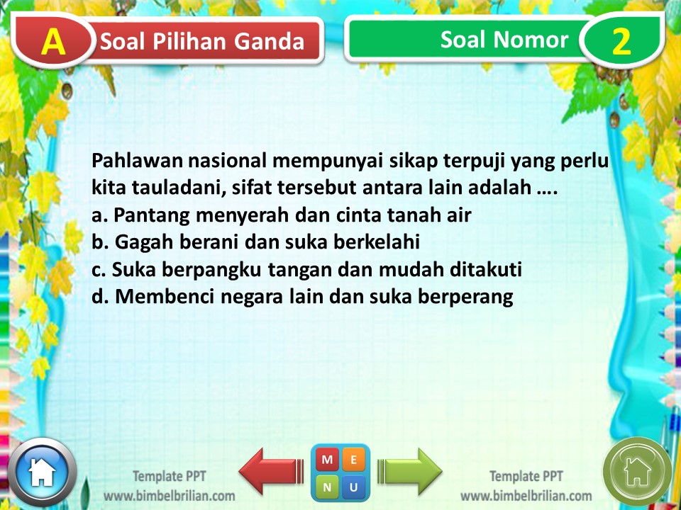 PPT Soal Tema 5 Kelas 4 SD Subtema 3 Sikap kepahlawan dan Kunci Jawaban