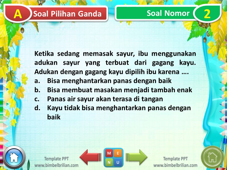 PPT Soal Tema 6 Kelas 5 SD Subtema 3 Pengaruh Kalor dalam Kehidupan