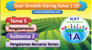 Soal Daring Tema 5 Kelas 1 SD Subtema 2