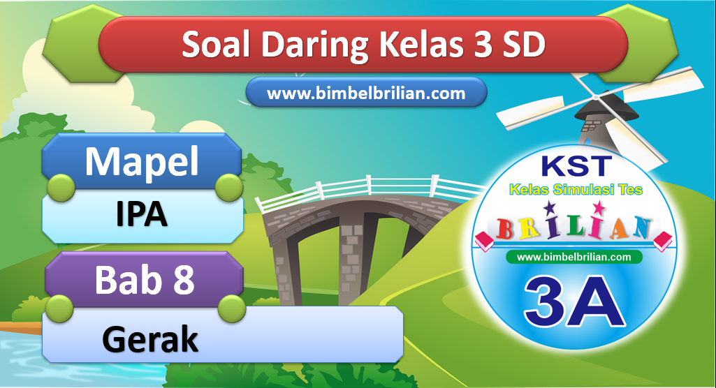 Soal IPA Daring Kelas 3 SD Bab 8 Gerak