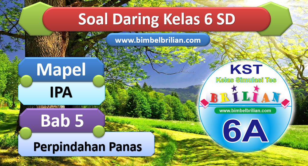 Soal IPA Daring Kelas 6 SD Bab 5 Perpindahan Panas