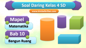 Soal Daring Matematika Kelas 4 SD Bab 10 Bangun Ruang