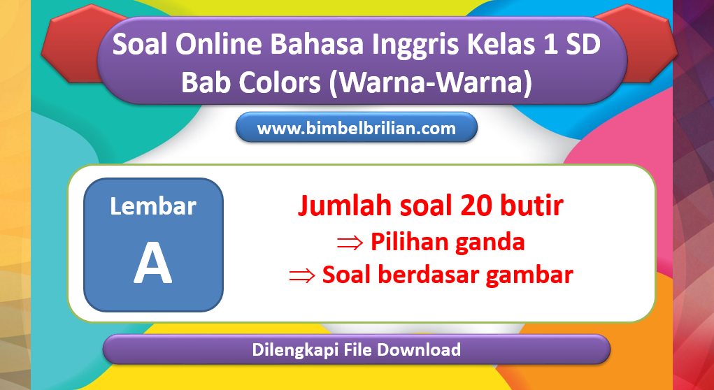 Soal Online Bahasa Inggris Kelas 1 SD Bab Colors (Warna-Warna) Lembar A