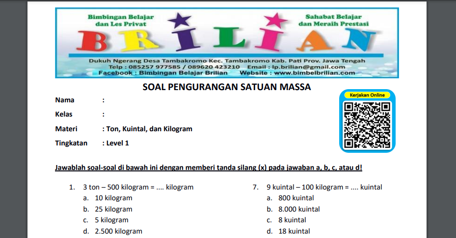 Soal Pengurangan Satuan Ton, Kuintal, dan Kilogram Level 1