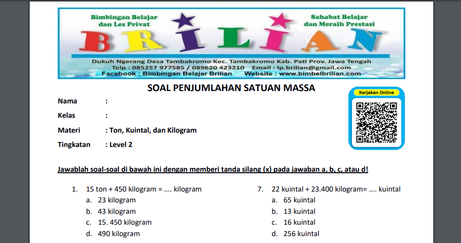 Soal Penjumlahan Satuan Ton, Kuintal, dan Kilogram Level 2
