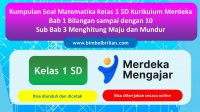Kumpulan Soal Menghitung Maju dan Mundur Kelas 1 SD