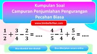 Kumpulan Soal Campuran Penjumlahan Pengurangan Pecahan Kumpulan Soal Campuran Penjumlahan Pengurangan Pecahan